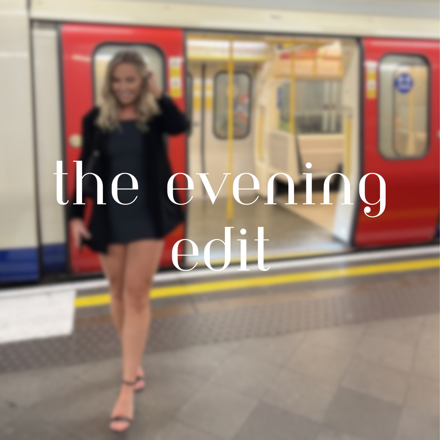 The Evening Edit